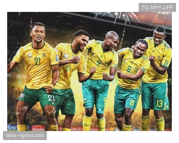 南非队能否重返2026世界杯 非洲区预选赛出线形势分析